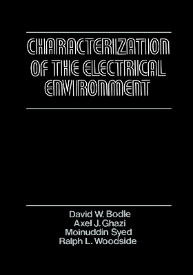 Characterization of the Electrical Environment