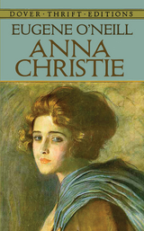 Anna Christie -  Eugene O'Neill