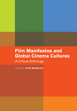 Film Manifestos and Global Cinema Cultures - 