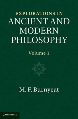 Explorations in Ancient and Modern Philosophy 2 Volume Hardback Set - M. F. Burnyeat