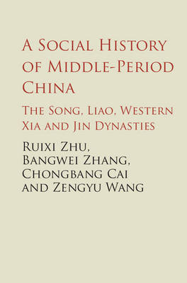 A Social History of Middle-Period China