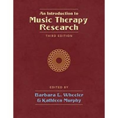 An Introduction to Music Therapy Research - 