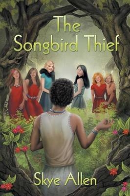 The Songbird Thief Volume 2