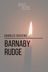 Barnaby Rudge - Charles Dickens, Sheba Blake