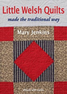 Little Welsh Quilts - Mary Jenkins