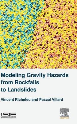 Modeling Gravity Hazards from Rockfalls to Landslides - Vincent Richefeu, Pascal Villard