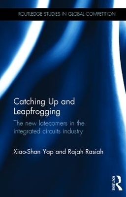 Catching Up and Leapfrogging - Xiao-Shan Yap, Rajah Rasiah