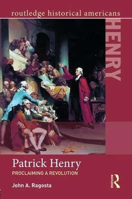 Patrick Henry - John Ragosta