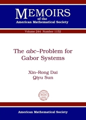 The Abc-Problem for Gabor Systems