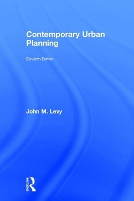 Contemporary Urban Planning - John M. Levy