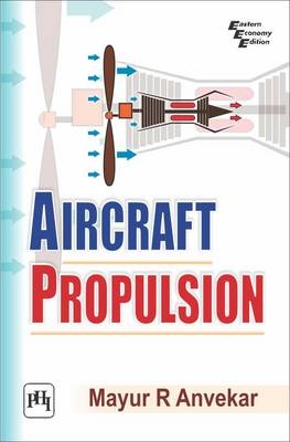 Aircraft Propulsion - Mayur R. Anvekar