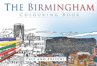 The Birmingham Colouring Book: Past and Present