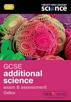 Twenty First Century Science: GCSE Additional Science Assessment OxBox -  NUFFIELD/YORK