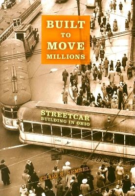 Built to Move Millions - Craig R. Semsel