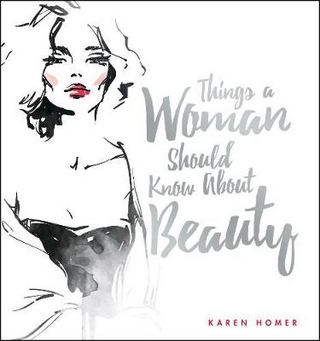 Things a Woman Should Know About Beauty