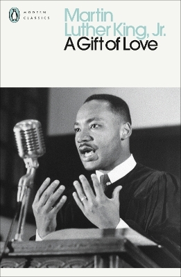 A Gift of Love - Martin Luther King Jr.
