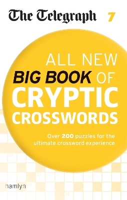 The Telegraph All New Big Book of Cryptic Crosswords 7 -  Telegraph Media Group Ltd
