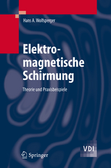 Elektromagnetische Schirmung - Hans A. Wolfsperger