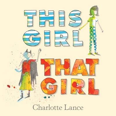 This Girl, That Girl - Charlotte Lance