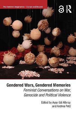 Gendered Wars, Gendered Memories - 
