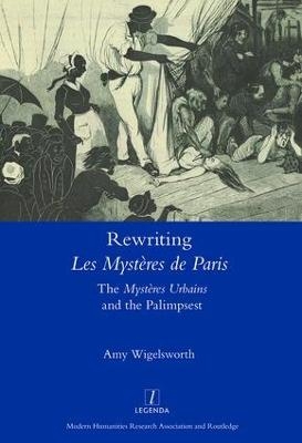 Rewriting 'Les Myst&egrave;res de Paris' - Amy Wigelsworth