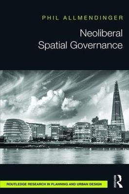 Neoliberal Spatial Governance - Phil Allmendinger