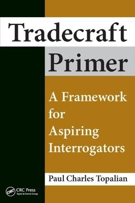 Tradecraft Primer - Paul Charles Topalian