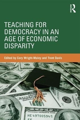 Teaching for Democracy in an Age of Economic Disparity - 