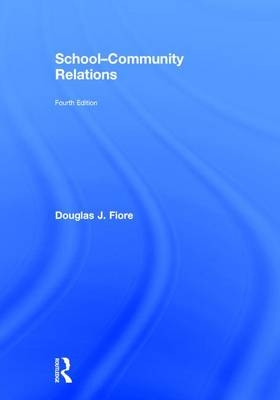 School-Community Relations - Douglas J. Fiore