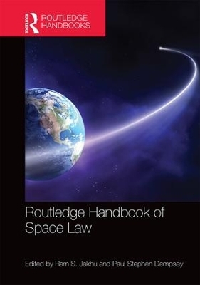 Routledge Handbook of Space Law - 