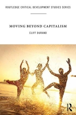 Moving Beyond Capitalism - 