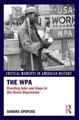 The WPA - Sandra Opdycke