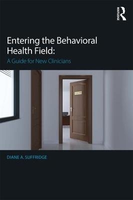 Entering the Behavioral Health Field - Diane Suffridge