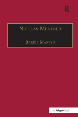 Nicolas Medtner - Barrie Martyn