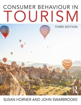 Consumer Behaviour in Tourism - Susan Horner, John Swarbrooke