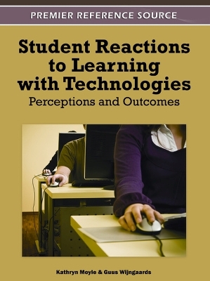 Student Reactions to Learning with Technologies - 