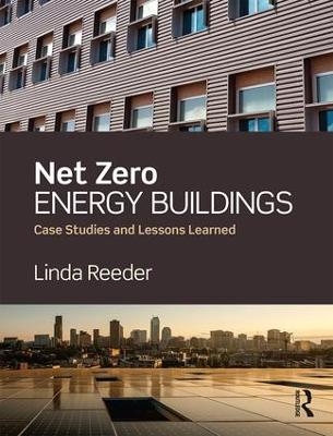 Net Zero Energy Buildings - Linda Reeder