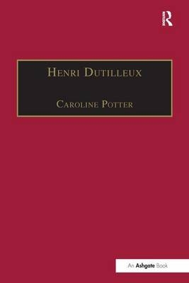 Henri Dutilleux - Caroline Potter