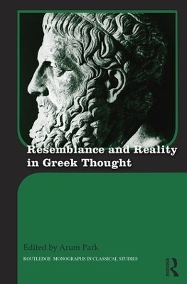 Resemblance and Reality in Greek Thought - 