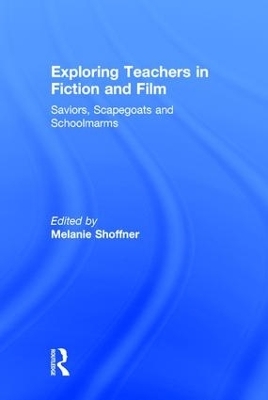 Exploring Teachers in Fiction and Film - 