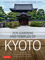Zen Gardens and Temples of Kyoto - John Dougill