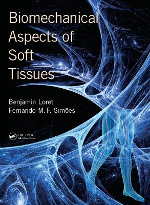 Biomechanical Aspects of Soft Tissues