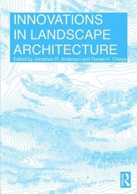 Innovations in Landscape Architecture - 