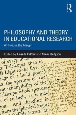 Philosophy and Theory in Educational Research - 