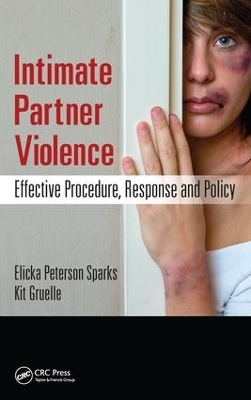 Intimate Partner Violence - Elicka Sparks, Kit Gruelle