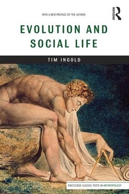 Evolution and Social Life - Tim Ingold