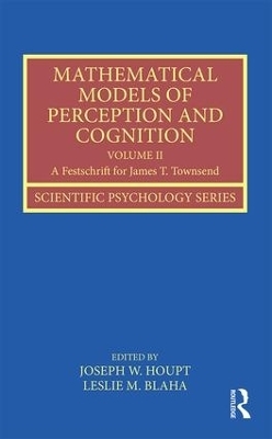 Mathematical Models of Perception and Cognition Volume II - 