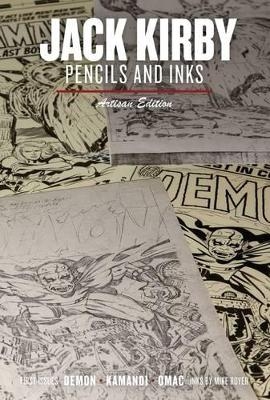 Jack Kirby Pencils and Inks Artisan Edition