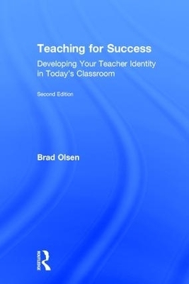 Teaching for Success - Brad Olsen