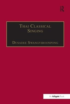 Thai Classical Singing - Dusadee Swangviboonpong